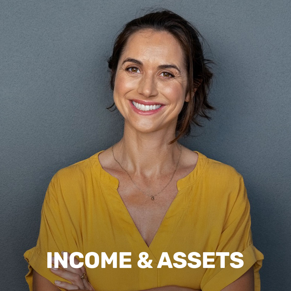 Income & Assets
